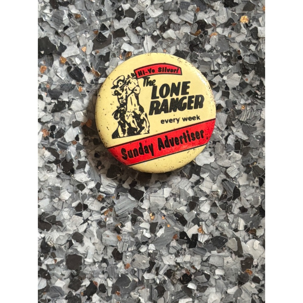 Vintage The Lone Ranger Sunday Advertiser Pinback Button Hi-Yo Silver Tin Promo